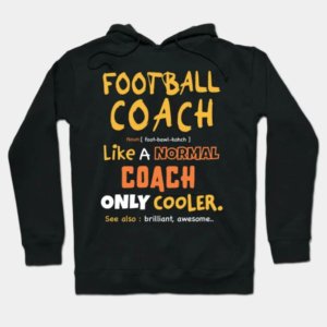Football Coach Hoodie