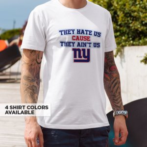 Giants They Hate Us T-Shirt
